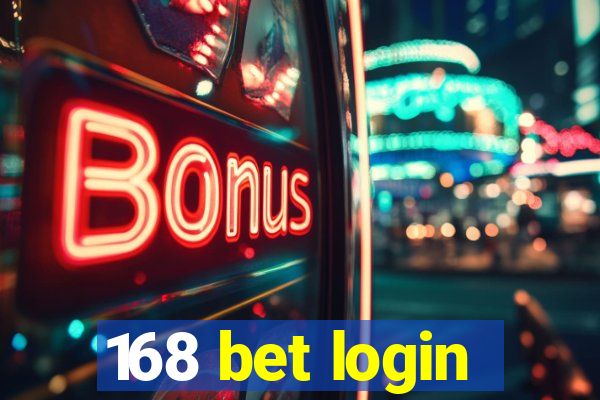 168 bet login
